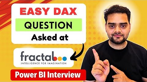 Fractal: Easy DAX Scenario asked in Power BI Interview | Part-2😲