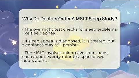 Why Do Doctors Order A MSLT Sleep Study? - Sleep Apnea Support Network