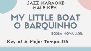 My Little boat / O Barquinho - Bossa Nova Jazz KARAOKE (Instrumental backing track)