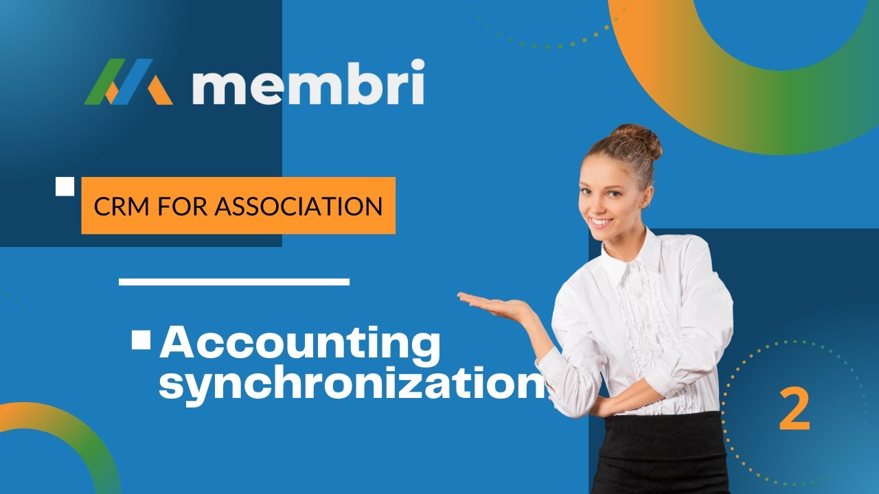 #2 How to Sync Your Accounting Data Automatically | Membri | CRM for Associations
