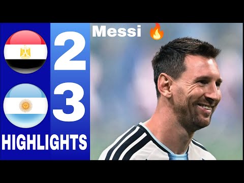 egypt vs argentina 2-3 highlights & Leo Messi Goal | & Enzo Fernández Goal | world cup 2026