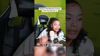 Kbakes Said Nobody Funnier Than Her Discord