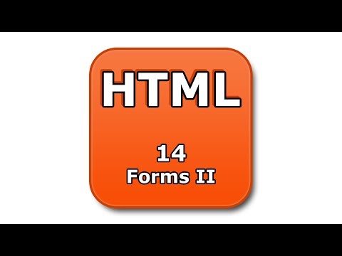 HTML Tutorial - 14 - Forms II
