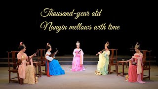 Echoes of Tradition: Discovering Nanyin's Timeless Melodies