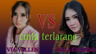Terbaru...Via Vallen VS Nella Kharisma || Cinta Terlarang