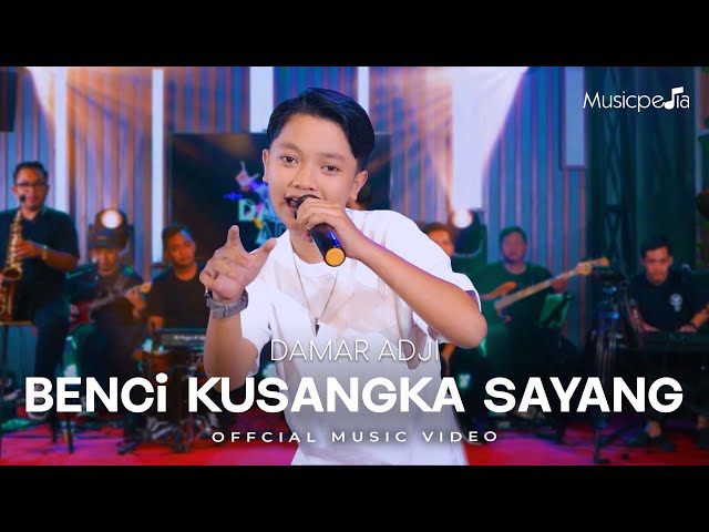 Damar Adji - Benci Kusangka Sayang (Official Music Video) class=