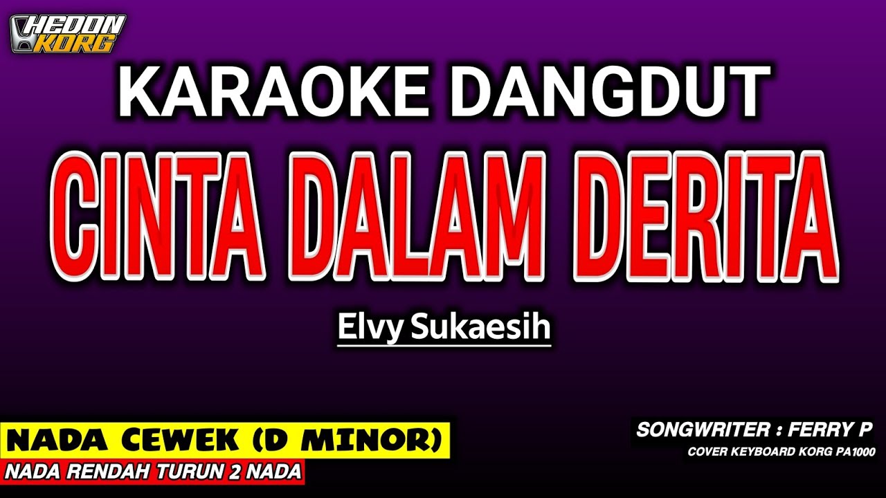 CINTA DALAM DERITA KARAOKE DANGDUT - NADA WANITA