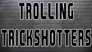 Trolling Trickshotters Episode 1: NERD RAGE!