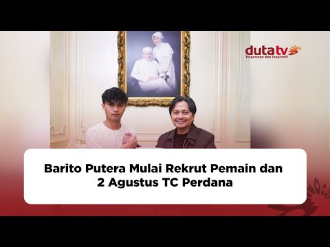 bolagacor x bigo88 - Barito Putera Mulai Rekrut Pemain dan 2 Agustus TC Perdana