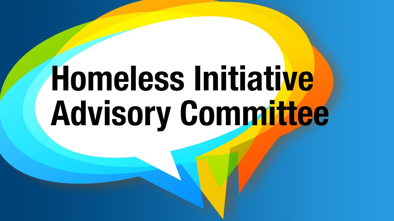 Homeless Initiative Advisory Committee – February 9, 2023