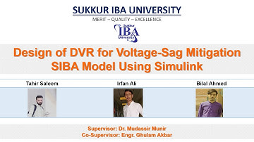 Design of DVR for Voltage-Sag Mitigation SIBA Model Using Simulink