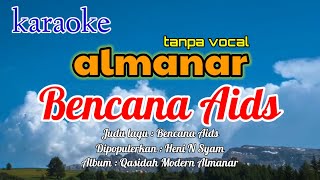 BENCANA AIDS - KARAOKE ALMANAR / QASIDAH MODERN