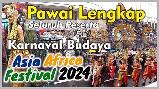 ASIA AFRICA FESTIVAL 2024  AKSI KARNAVAL LENGKAP DI Jl. ASIA AFRIKA || GEDUNG MERDEKA BANDUNG