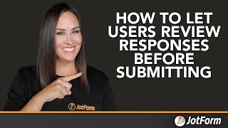 How to let users review responses before submitting Wealth