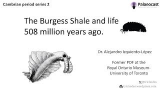 Lecture 2024_02: The Burgess Shale and life 508 million years ago