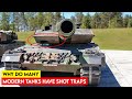 Why do many modern tanks have shot traps