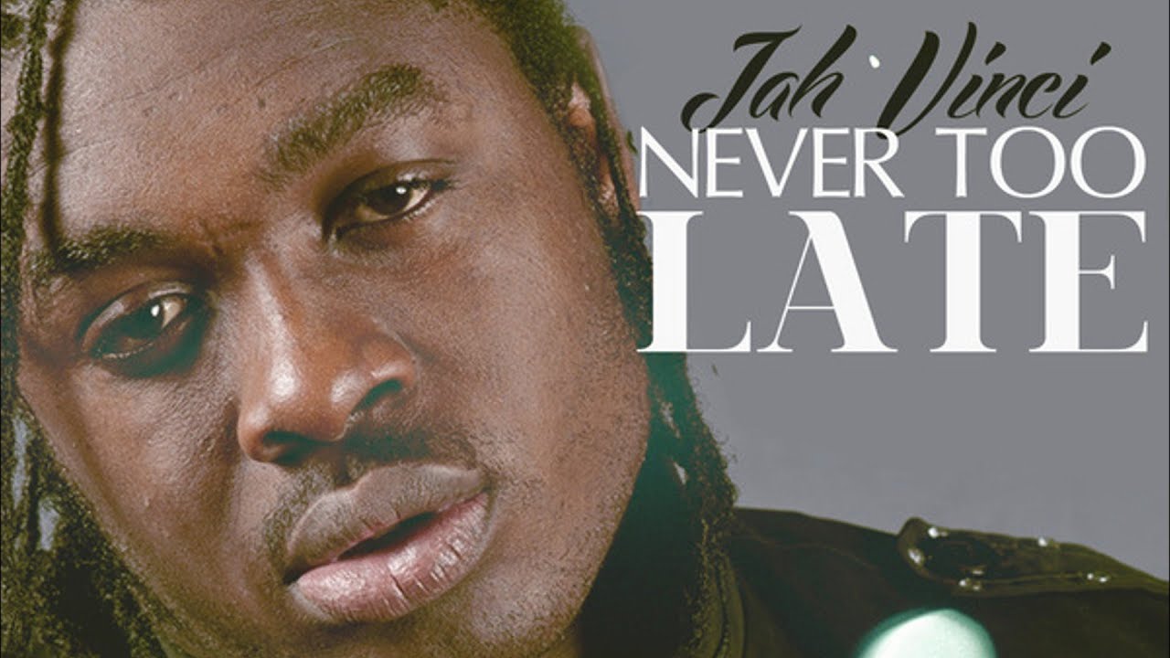 Jah Vinci - Never Too Late [Corner Shop Riddim] Dec 2012 - YouTube
