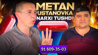 METAN PROPAN USTANOFKA NARXI TUSHDI 2024