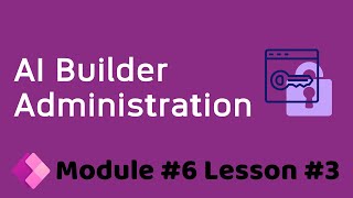 PowerApps AI builder Administration