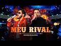 Meu Rival - Iguinho e Lulinha (Vídeclipe Oficial)