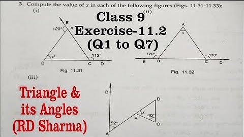 RD SHARMA EX 11.2 Q1 to Q7 Solutions for Class 9 Maths Chapter 11 Triangle and its Angles
