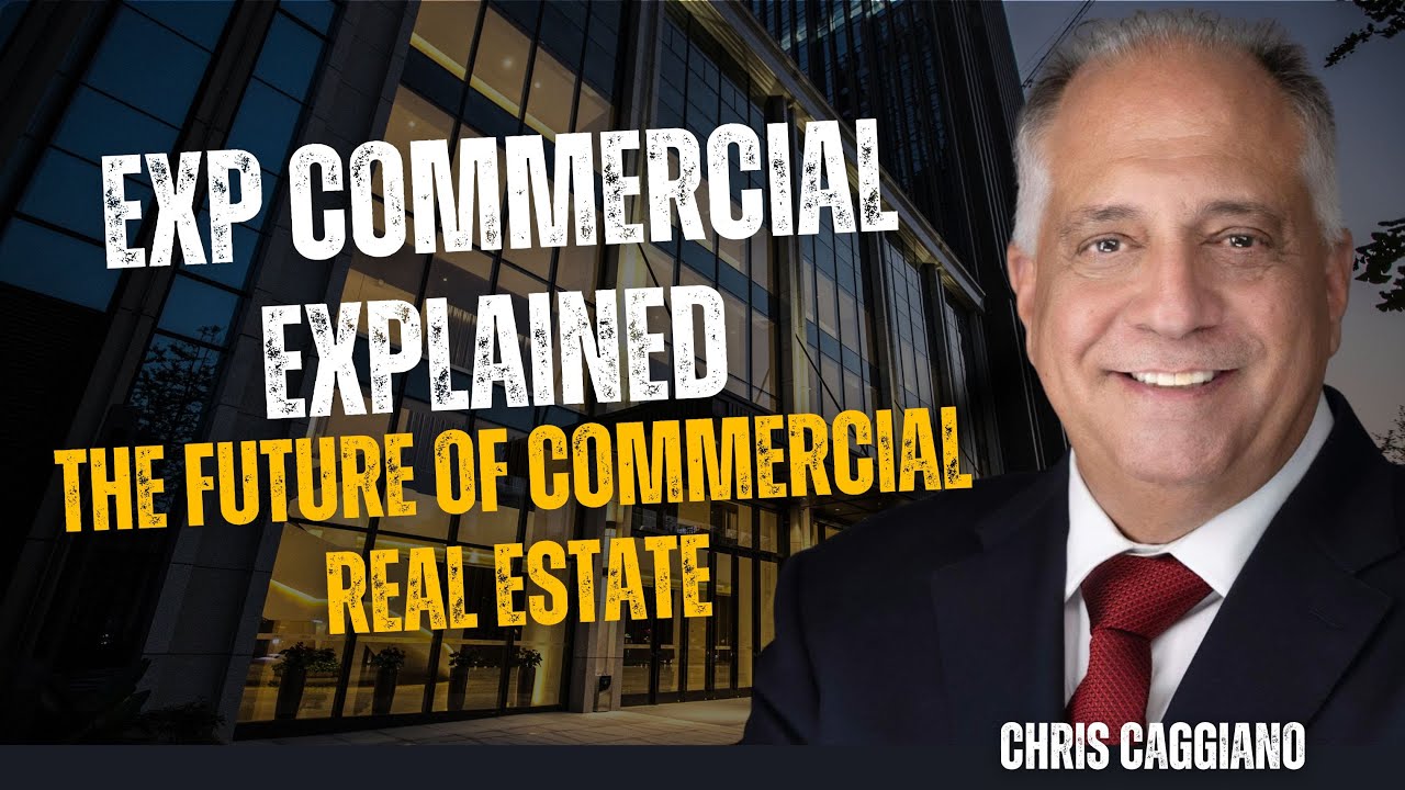 eXp Commercial Explained | The Future of Commercial Real Estate