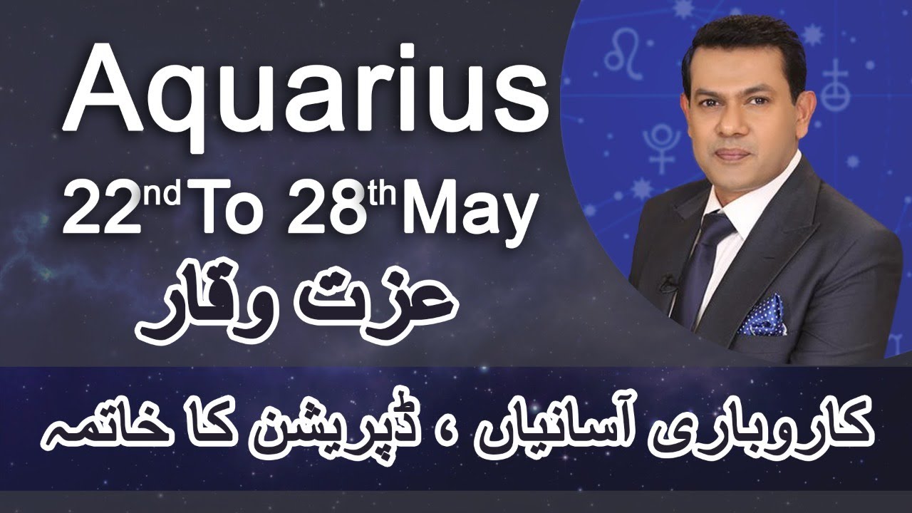 Download Aquarius Weekly Horoscope from Sunday22 May To Saturday28 May 2022