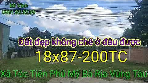 Bán đất MT Hắc Dịch Tóc Tiên 18x87- 200TC Xã Tóc Tiên Phú Mỹ Bà Rịa Vũng Tàu @NguyenTheVinhbds