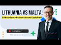 Malta Residency vs Lithuania Business Visa Explained