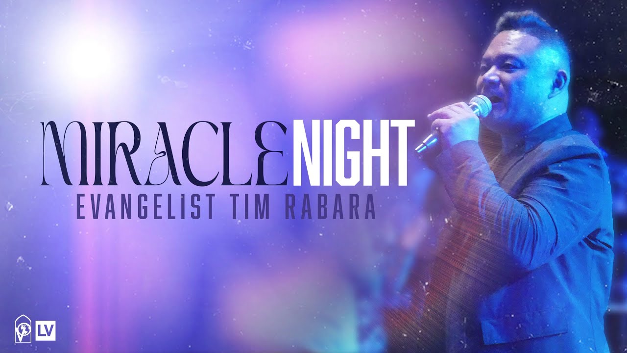 Miracle Night • Evangelist Tim Rabara - YouTube