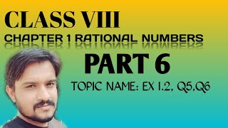 #CBSE #MATHS #COVID19 #class8 Class 8 Chapter 1 Rational numbers part 6 (EX - 1.2,Q5,Q6)