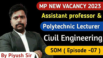 MP ASSISTANT PROFESSOR & POLYTECHNIC LECTURER | Som Ep - 07 | By Piyush Sir |
