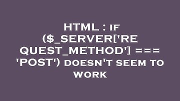 HTML : if ($_SERVER[