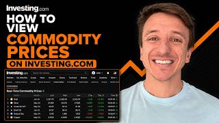 How To View Commodity Prices On Investing.com