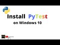 How to install PyTest on windows 10