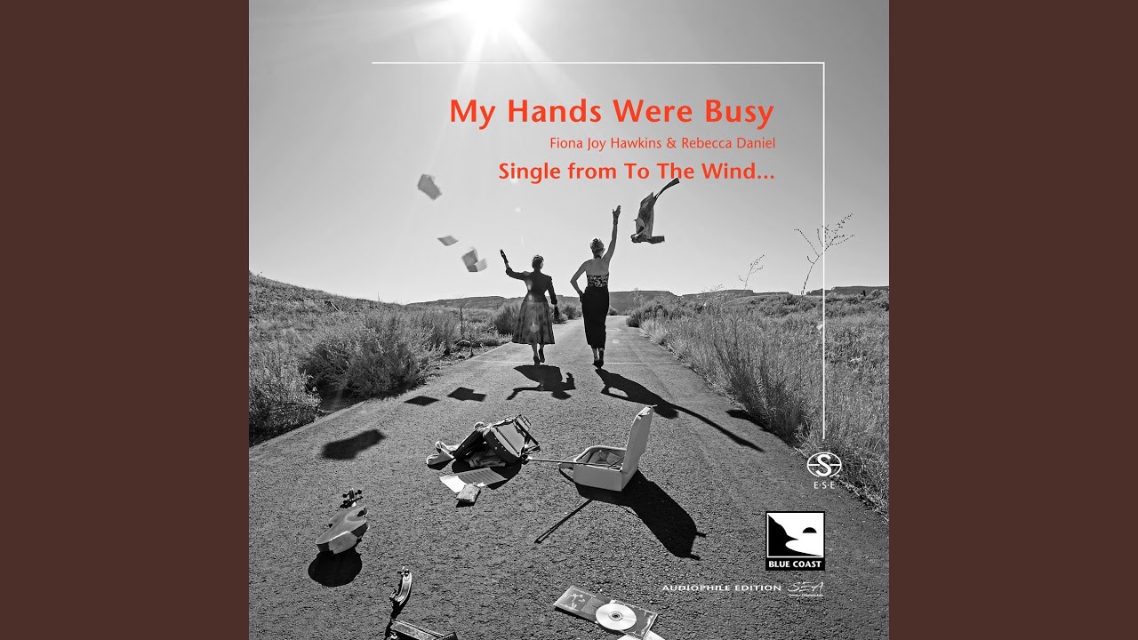 My Hands Were Busy (Audiophile Edition SEA) YouTube