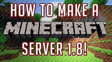 How To Make A Minecraft Server: 1.8.3 [Updated Version] [Tutorial]