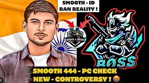 SMOOTH 444 - PC CHECK CONTROVERSY !🤬💯|@BOSSOFFICIAL99 Caught Smooth Hack Live ?😮|@NonstopGaming_