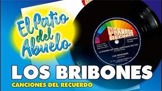 ✅LOS BRIBONES canciones del recuerdo en El Patio del Abuelo👍👍👍