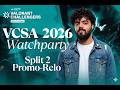 VCSA Split 2 | Promo-Relo Exclusive Matches | WatchParty