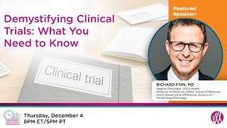 Demystifying Clinical Trials: What You Need to Know