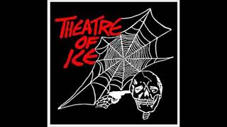 Watch Theatre Of Ice Theatre Of Ice video