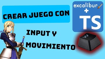 Crear un JUEGO con TypeScript y ExcaliburJS - Input y Movimiento