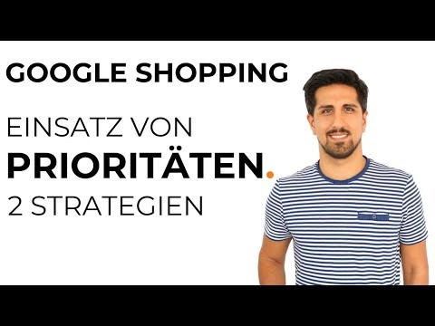 Google Shopping: Prioritäten richtig einsetzen