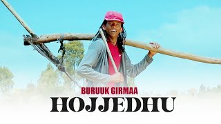 Buruuk Girmaa - Hojjedhu - Ethiopian Oromo Music 2022 [Official Video]
