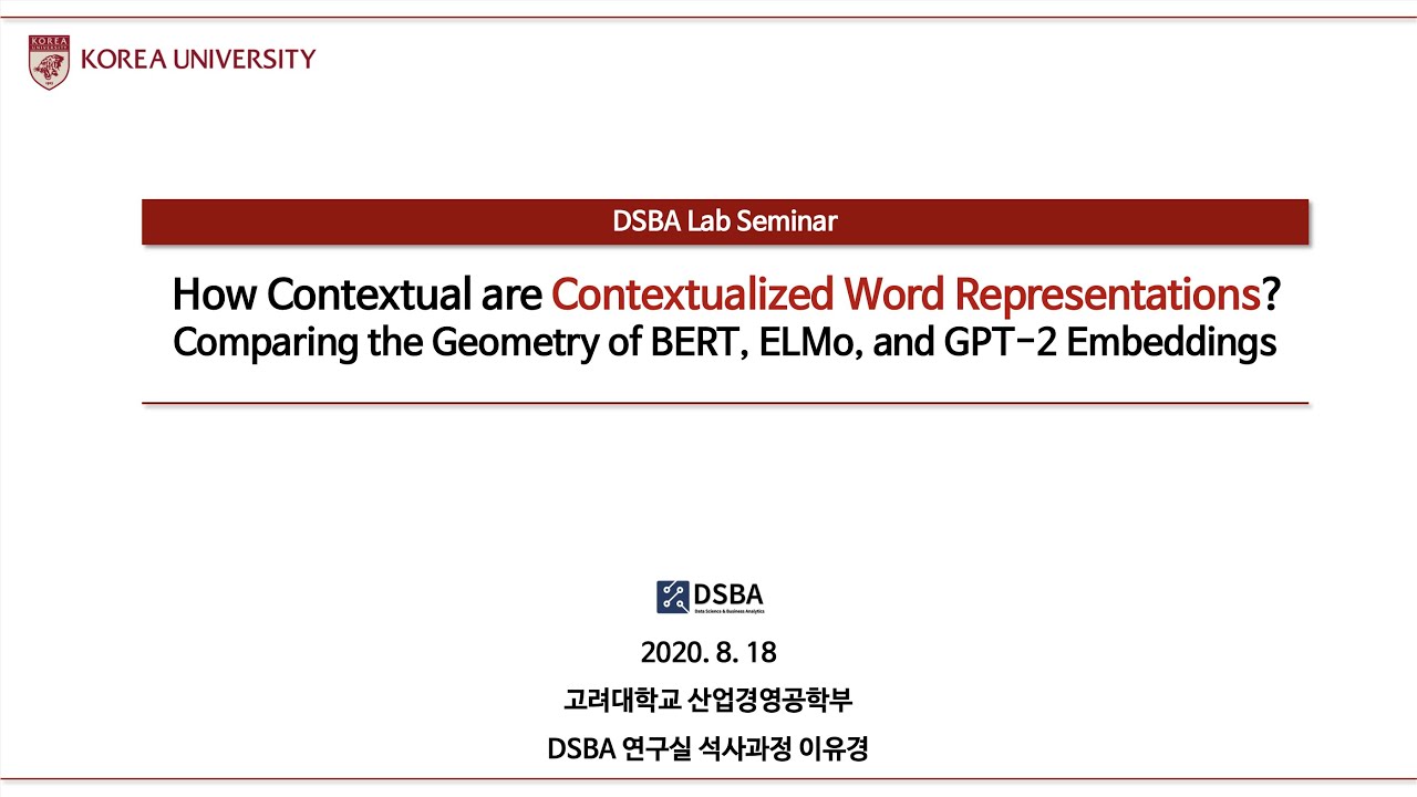 [Paper Review] How Contextual are Contextualized Word Representations ...
