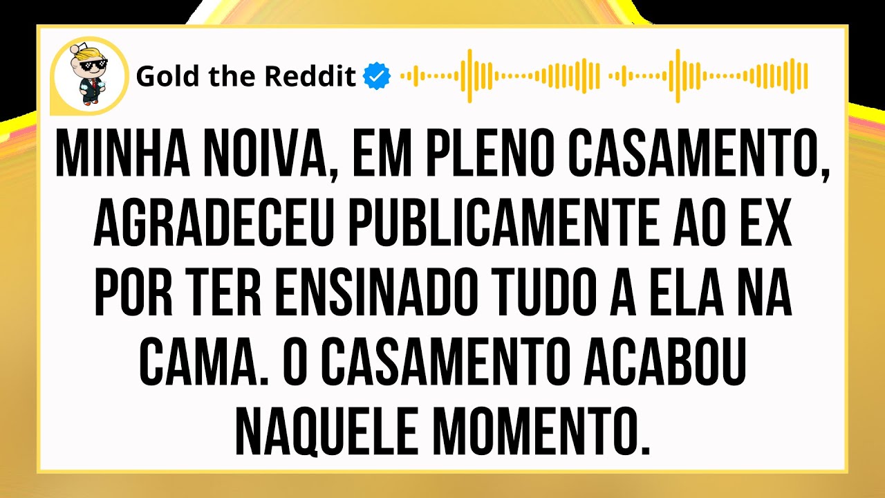 MINHA NOIVA HUMILHOU A TODOS NO ALTAR: AGRADECEU AO EX POR ENSINÁ-LA TUDO O QUE SABE NA CAMA...