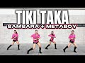 TIKI TAKA SAMSARA METABOY Dance Workout Ft Danza Carol Angels