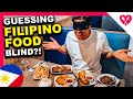 FOREIGNER guessing FILIPINO FOOD without seeing it - BLINDFOLD CHALLENGE