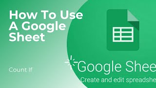How To Use Count If in Google Sheet